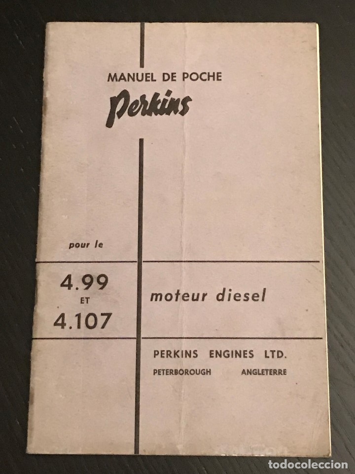 Carros e motociclos: PERKINS MOTOR DIESEL 4.99 - 4.107 - MANUAL USUARIO LIBRO INSTRUCCIONES - MAYO 1962 - EN FRANCES