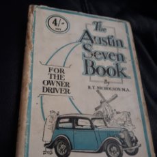 Coches y Motocicletas: THE AUSTIN SEVEN BOOK. AÑO 1947. Lote 176667678