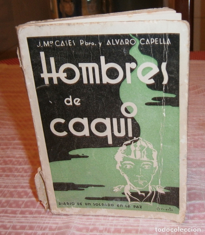 Carros e motociclos: hombres de caqui  diario de un soldado en la paz primera edicion a&ntilde;o 1955