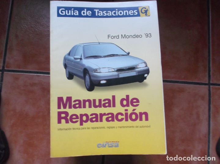 Automobili e Motociclette: guia de tasaciones gt, ford mondeo 93, manual de reparacion, 534 paginas