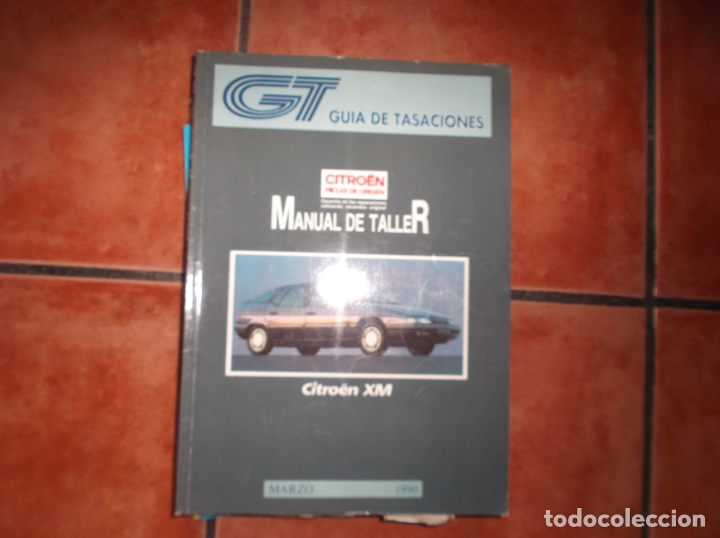 Carros e motociclos: guia de tasaciones gt, manual de taller , citroen xm ,1990