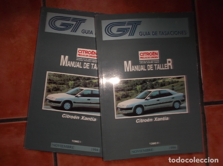 Coches y Motocicletas: guia de tasaciones gt, manual de taller , citroen xantia, 1994, 2 tomos