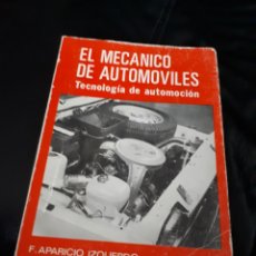 Coches y Motocicletas: EL MECANICO DE AUTOMOVILES. APARICIO IZQUIERDO. AÑO 1980. Lote 177022055