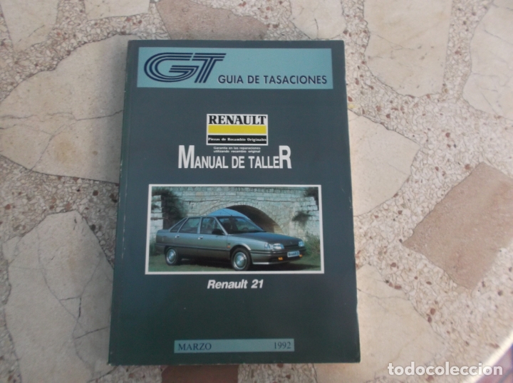 Automobili e Motociclette: gt guia de tasaciones manual del taller renault 21,marzo 1992