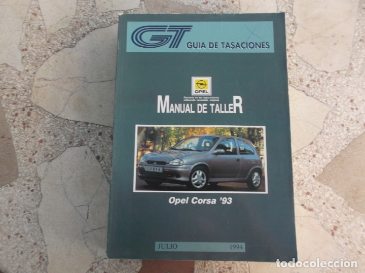 Automobili e Motociclette: gt guia de tasaciones manual del taller opel corsa  93, 1994