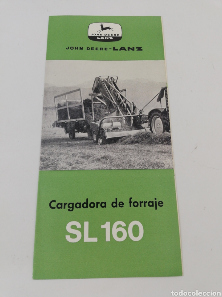 Voitures et Motocyclettes: FOLLETO CATALOGO JOHN DEERE LANZ CARGADORA DE FORRAJE SL 160 MAQUINARIA AGRICOLA 1962.