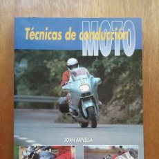 Coches y Motocicletas: TECNICAS DE CONDUCCION MOTO, JOAN ARNELLA, EDITORIAL BABER, 1997. Lote 180511907