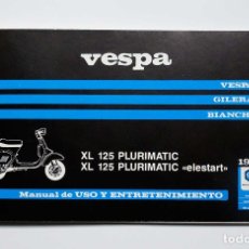 Coches y Motocicletas: VESPA XL 125 PLURIMATIC / ELESTART. MANUAL DE USO Y ENTRETENIMIENTO. Lote 182788637