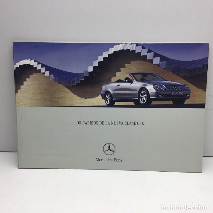 Cars and Motorcycles: CAT&Aacute;LOGO ORIGINAL MERCEDES BENZ - LOS CABRIOS DE LA NUEVA CLASE CLK - A&Ntilde;O 2002 - IMPRESO EN ALEMANIA