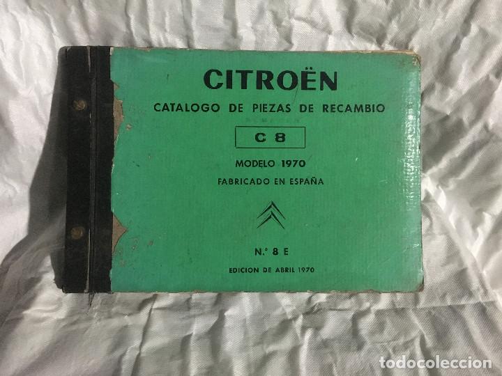 Coches y Motocicletas: Catalogo de piezas de recambio Citroen C 8 1970