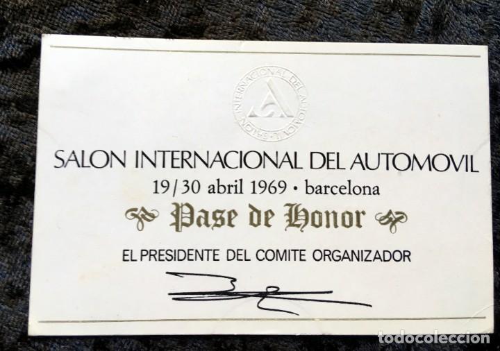 Carros e motociclos: PASE DE HONOR SAL&Oacute;N INTERNACIONAL DEL AUTOM&Oacute;VIL BARCELONA 1969
