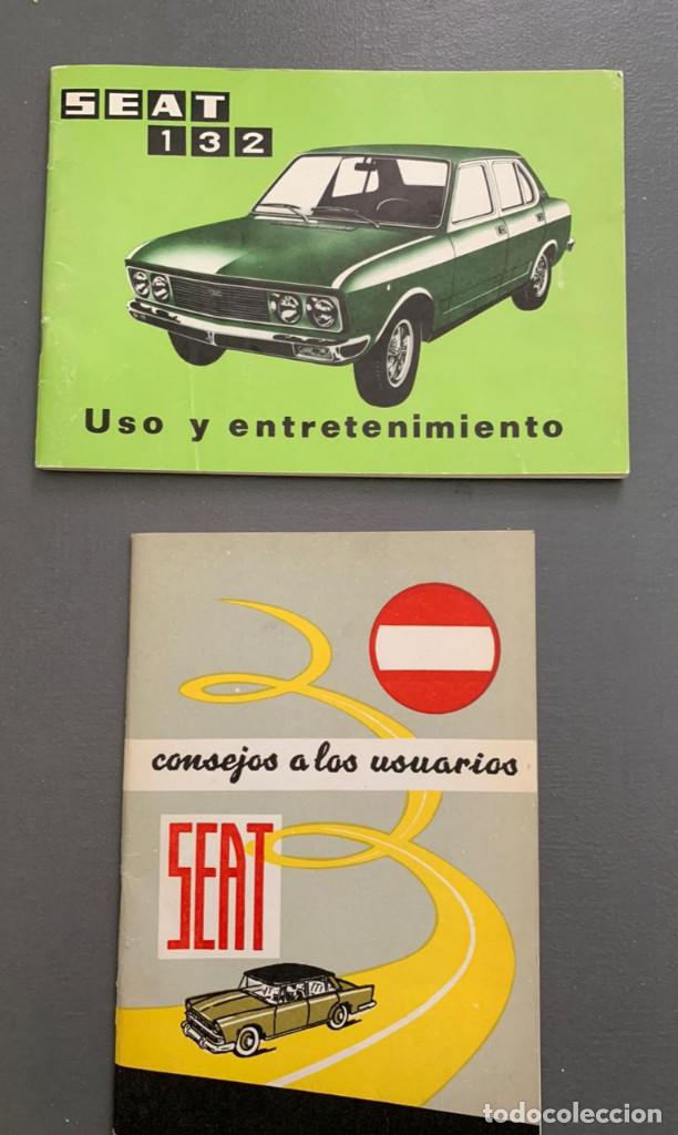 Automobili e Motociclette: Libros uso y entretenimiento del Seat 132 y consejos a los usuarios 1973