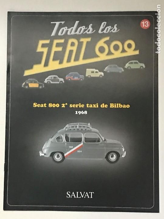 Coches y motocicletas: FASCICULO TODOS LOS SEAT 600 N&ordm; 13 - SEAT 800 2&ordf; SERIE TAXI BILBAO 1968 - SALVAT - 2003