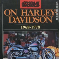 Coches y Motocicletas: CYCLE WORLD ON HARLEY-DAVIDSON, 1968-78 BROOKLANDS BOOKS ROAD TESTS SERIES. Lote 192102787