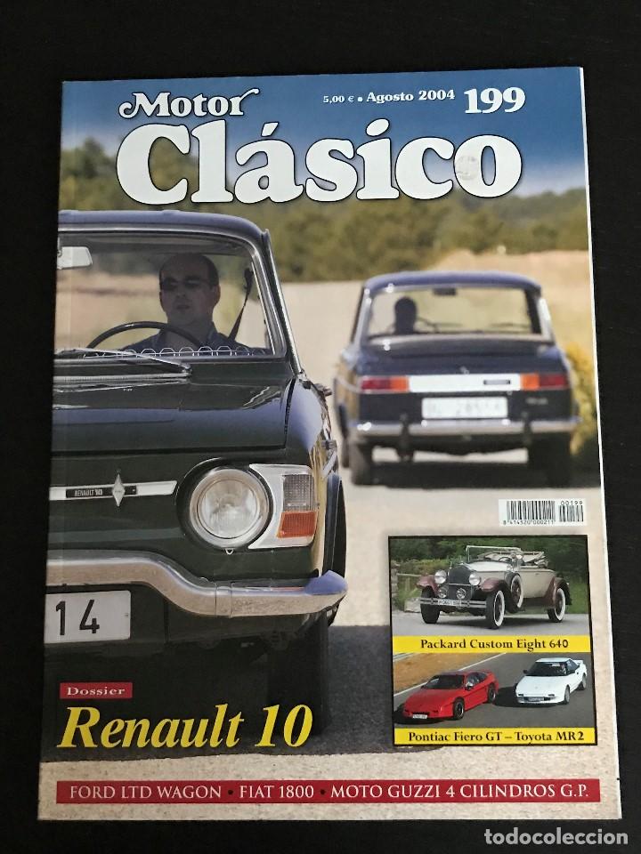 Coches y Motocicletas: MOTOR CLASICO N&ordm; 199 - RENAULT 10 / TOYOTA MR2 / PONTIAC FIERO GT / PACKARD CUSTOM EIGHT 640 / FIAT