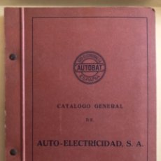 Coches y Motocicletas: GRAN CATALOGO- AUTO ELECTRICIDAD- AUTOMOVILES- MOTOCICLETAS- BARCELONA CA 1.950. Lote 194059102