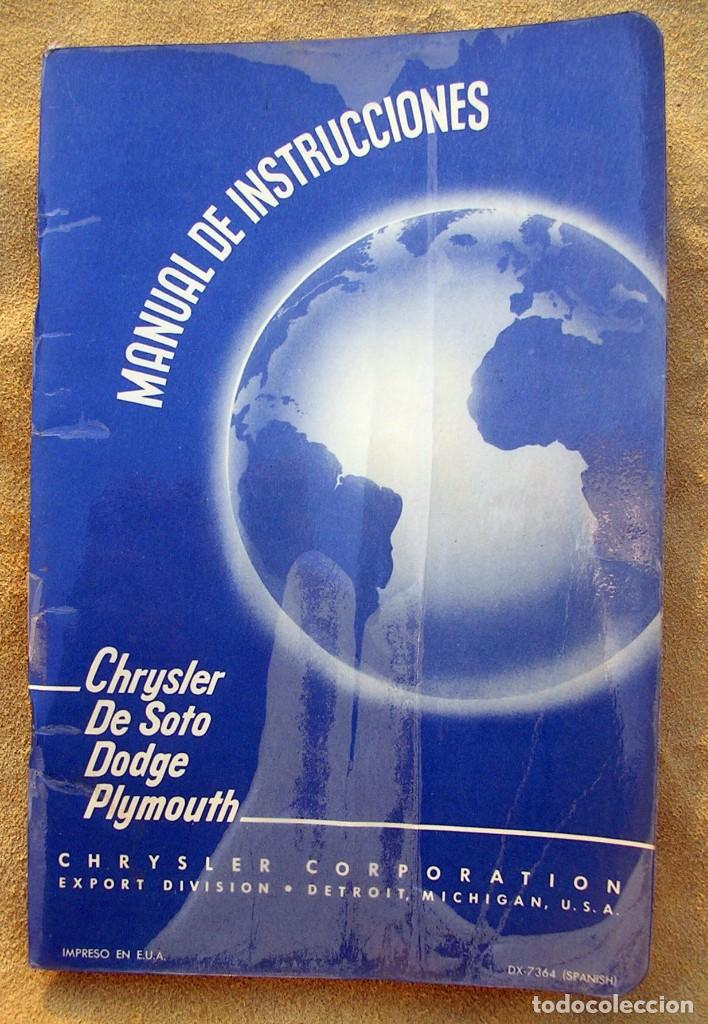 Coches y Motocicletas: ANTIGUO MANUAL INSTRUCCIONES  CHRYSLER DE SOTO DODGE PLYMOUTH COCHE CLASICO AUTOMOBIL