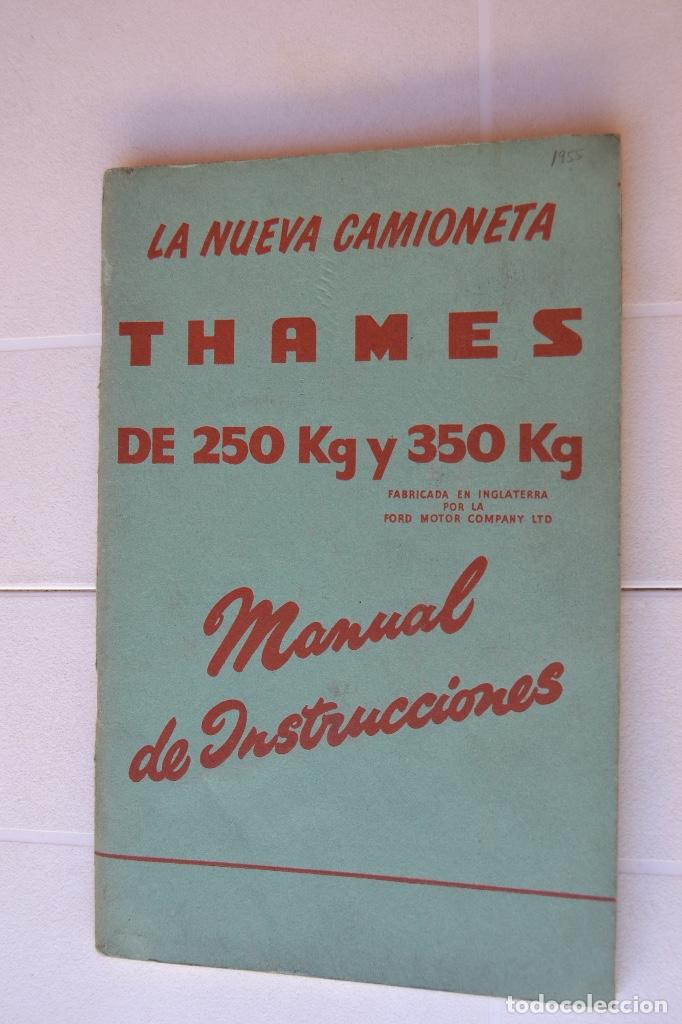Carros e motociclos: 1955 LA NUEVA CAMIONETA THAMES 250 KG Y 350 KG MANUAL DE INSTRUCCIONES RARO