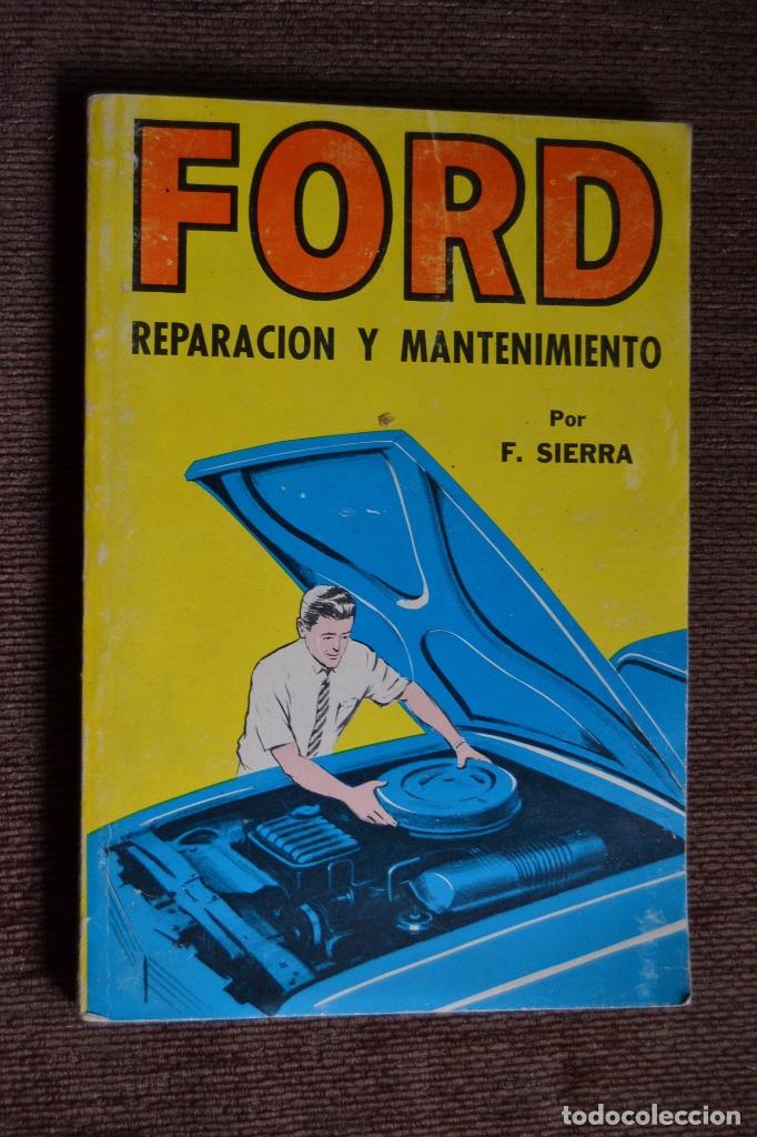 Voitures et Motocyclettes: 1966 LIBRO FORD REPARACION Y MANTENIMIENTO