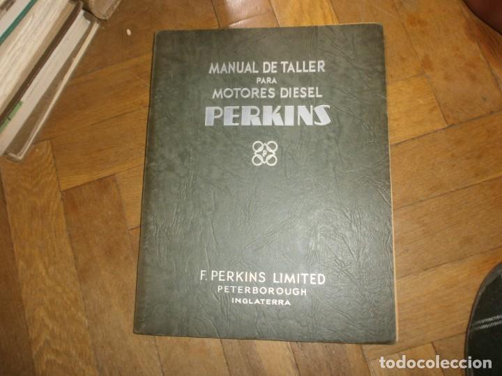 Automobili e Motociclette: MANUAL DE TALLER PARA MOTORES PERKINS F. PERKINS LIMITED INGLATERRA - CASTELLANO