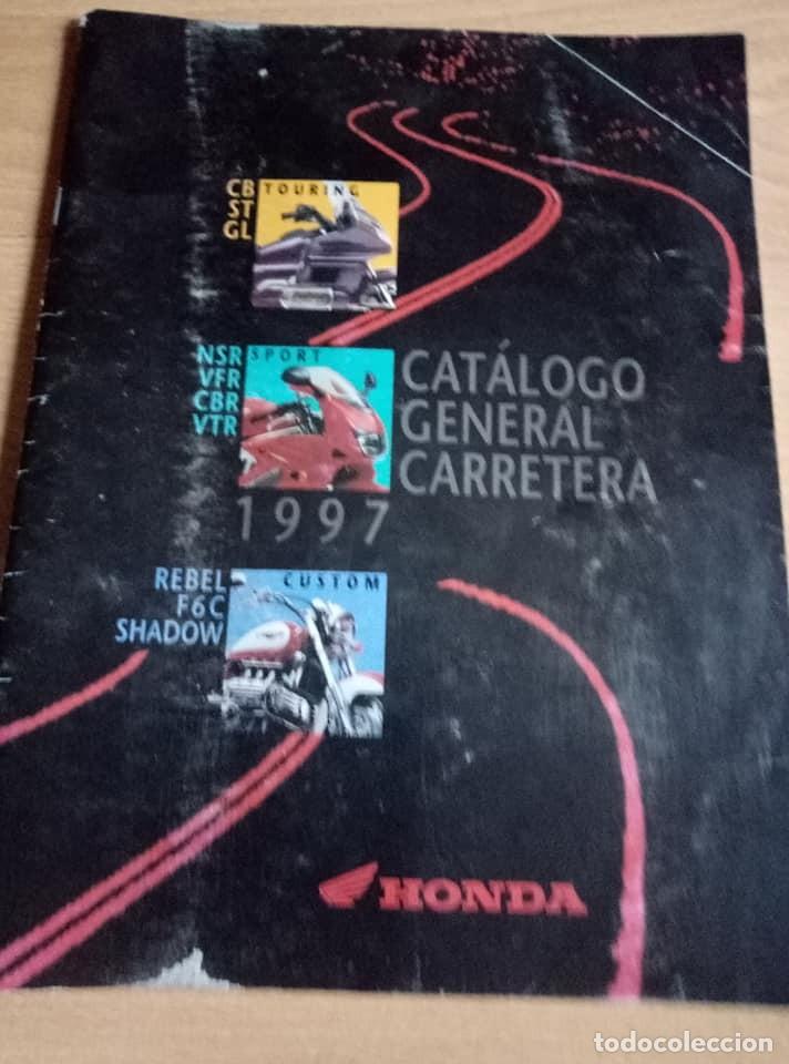 Coches y motocicletas: CAT&Aacute;LOGO GENERAL DE CARRETERA HONDA 1997.