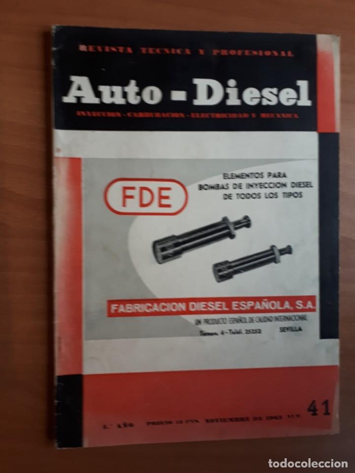 Autos und Motorr&auml;der: AUTO-DIESEL. REVISTA TECNICA Y PROFESIONAL. N&Uacute;M 41 NOVIEMBRE 1963