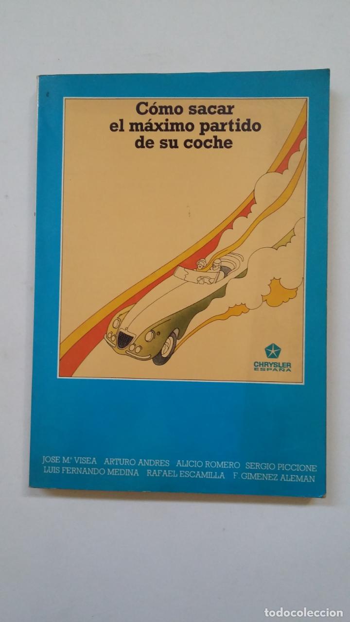 Coches y Motocicletas: C&oacute;mo sacar el m&aacute;ximo partido de su coche - VV.AA. CHRYSLER ESPA&Ntilde;A. TDK98
