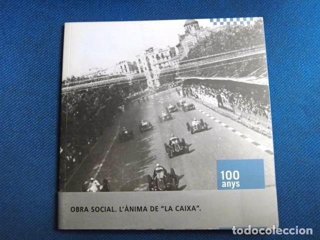 Cars and Motorcycles: LA CAIXA OBRA SOCIAL 100 ANYS AUTOMOBILISME A CATALUNYA FOTOGRAFIAS MOTOR AUTOS