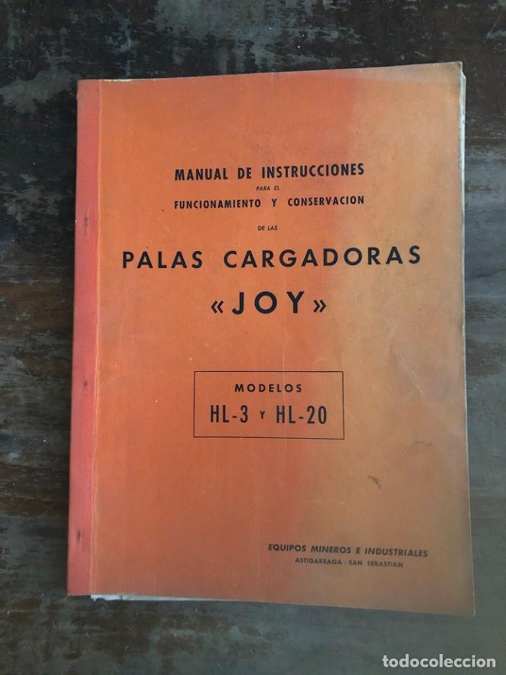 Coches y motocicletas: MANULA DE INSTRUCCIONES PALAS CARGADORAS JOY