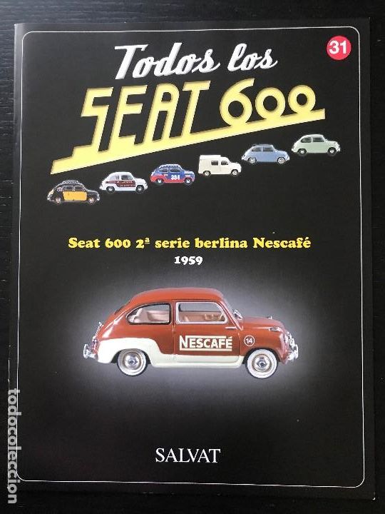 Coches y motocicletas: FASCICULO TODOS LOS SEAT 600 N&ordm; 31 - SEAT 600 BERLINA NESCAFE 1959 - SALVAT - 2003