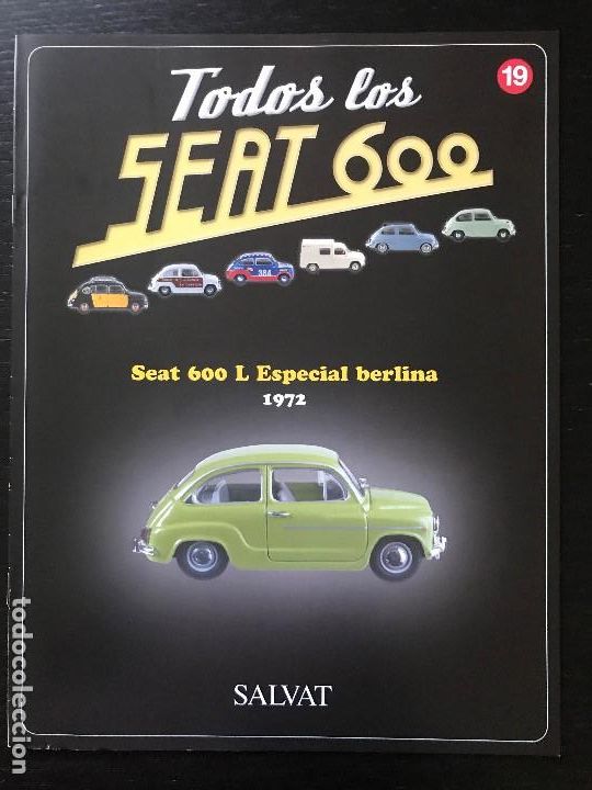 Coches y motocicletas: FASCICULO TODOS LOS SEAT 600 N&ordm; 19 - SEAT 600 L ESPECIAL 1972 - SALVAT - 2003