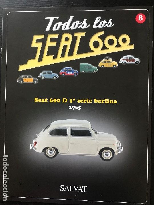 Coches y motocicletas: FASCICULO TODOS LOS SEAT 600 N&ordm; 8 - SEAT 600 D BERLINA 1965 - SALVAT - 2003