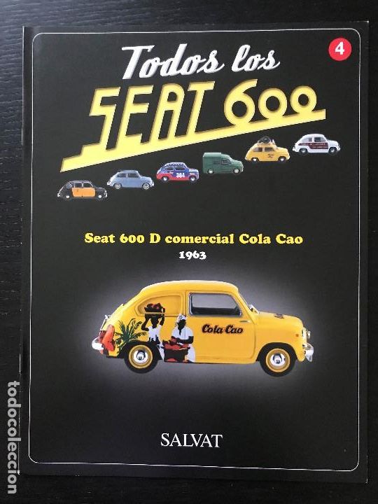 Coches y motocicletas: FASCICULO TODOS LOS SEAT 600 N&ordm; 4 - SEAT 600 D COMERCIAL COLACAO 1963 - SALVAT - 2003