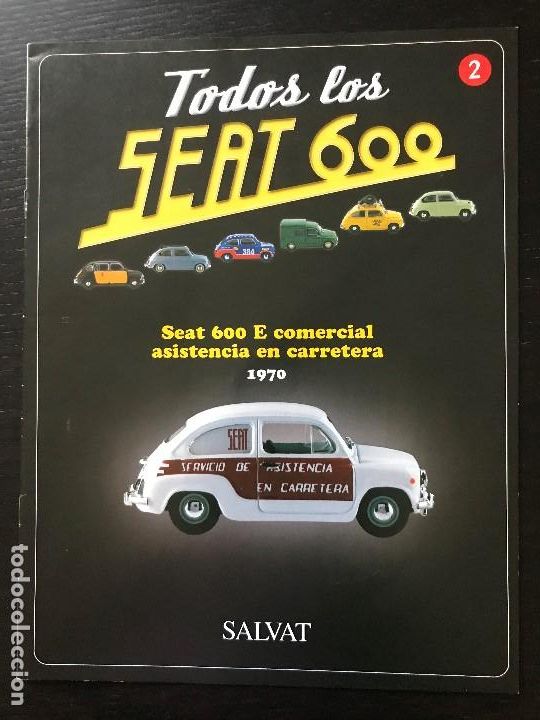 Coches y motocicletas: FASCICULO TODOS LOS SEAT 600 N&ordm; 2 - SEAT 600 E COMERCIAL ASISTENCIA CARRETERA 1970 - SALVAT - 2003