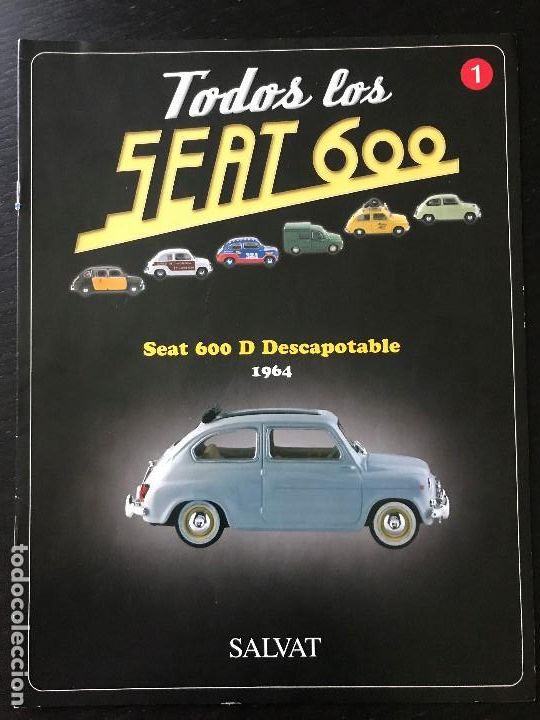Coches y motocicletas: FASCICULO TODOS LOS SEAT 600 N&ordm; 1 - SEAT 600 D DESCAPOTABLE 1964 - SALVAT - 2003