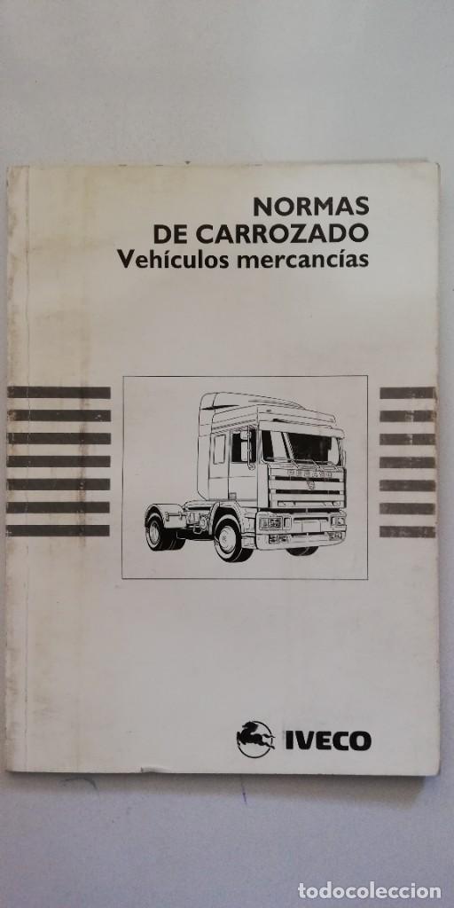 Coches y motocicletas: CATALOGO MANUAL NORMAS DE CARROZADO VEH&Iacute;CULOS DE MERCANC&Iacute;AS PEGASO (ZCETA)