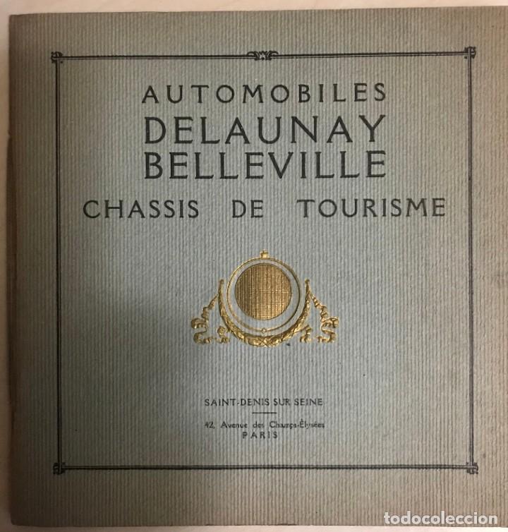 Autos und Motorr&auml;der: Antiguo Catalogo Automobiles Delaunay Belleville distribuido por Juan Garc&iacute;a Oca&ntilde;a.1919