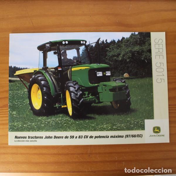 Coches y Motocicletas: JOHN DEERE SERIE 5015. CATALOGO TECNICO COMERCIAL TRACTOR. 16 PGS.