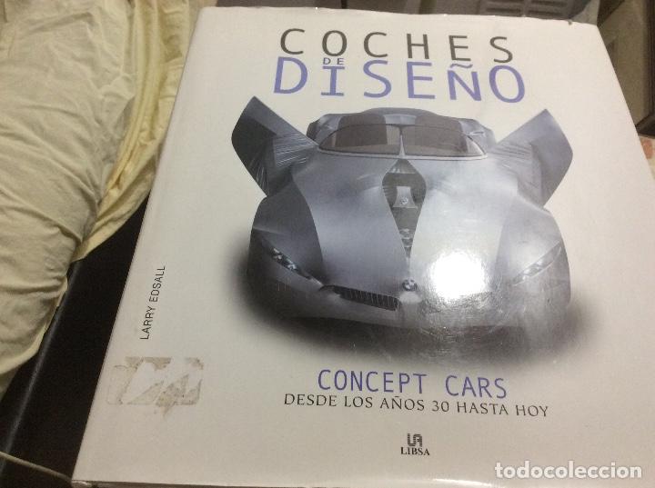 Autos und Motorr&auml;der: COCHES DE DISE&Ntilde;O: CONCEPT CARS DESDE LOS A&Ntilde;OS 30 HASTA HOY - LARRY EDSALL - LIBSA - M&Aacute;QUINAS CIVILES