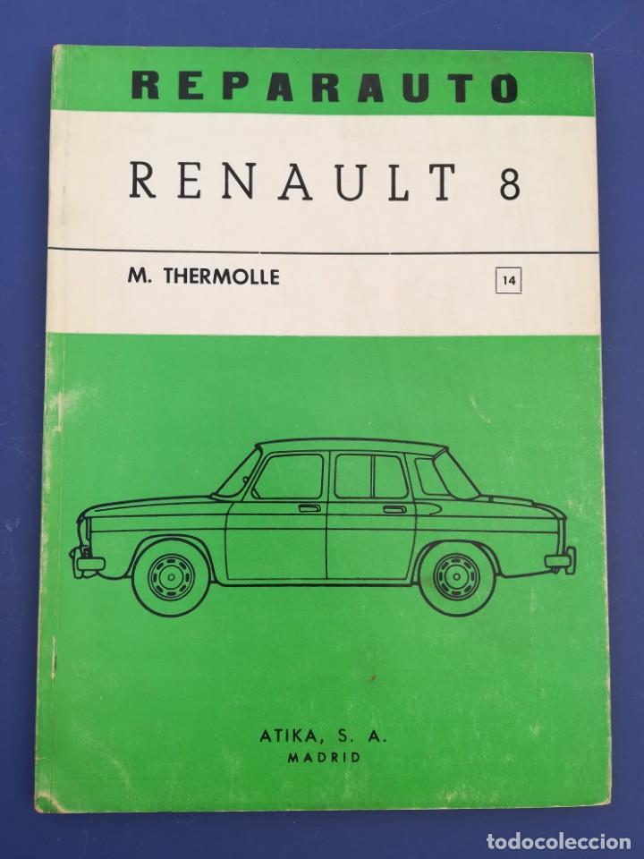 manual reparauto renault 8 - Comprar Catálogos, publicidad y libros de