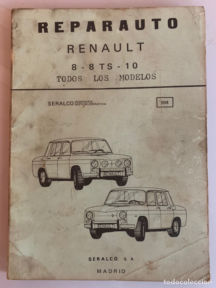 Autos und Motorr&auml;der: Libro Manual de taller reparauto Renault ocho-8 TS-10 de 1977 n&ordm; 104