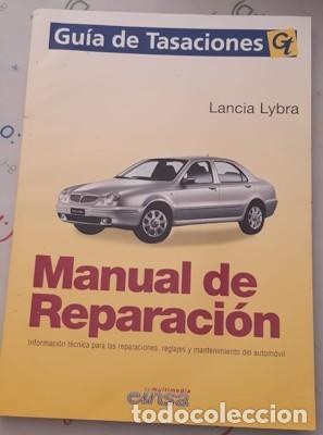 Coches y Motocicletas: MANUAL DE REPARACI&Oacute;N, GU&Iacute;A DE TASACIONES DEL LANCIA LYBRA, MULTIMEDIA EINSA