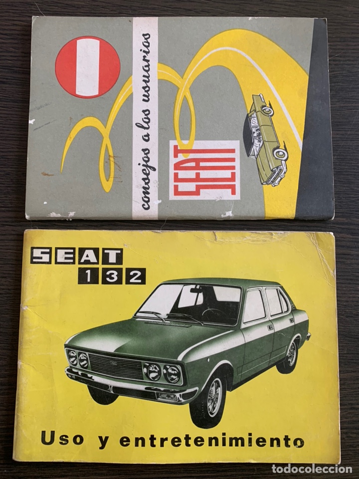 Coches y Motocicletas: Manual de uso y entretenimiento seat 132 versiones 1600 lujo 1800 y consejos a los usuarios 1973