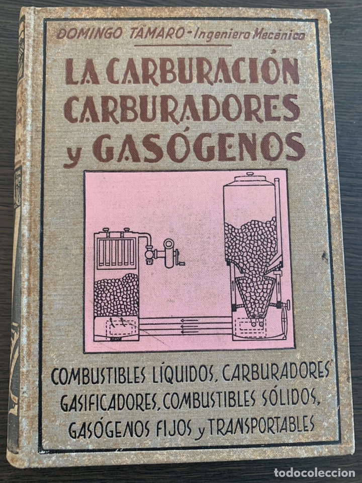 Coches y Motocicletas: Libro la carburaci&oacute;n carburadores y gas&oacute;genos -domingo Tamaro