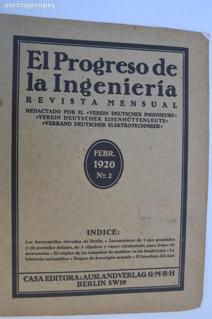Coches y motocicletas: REVISTA EL PROGRESO DE LA INGENIERIA FEBRERO 1920 N&ordm;2 RARO
