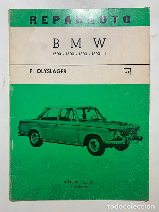 Autos und Motorr&auml;der: LIBRO MANUAL DE REPARACION REPARAUTO BMW 1500-1600-1800-1800 TI