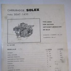 Coches y Motocicletas: MANUAL REGLAJE DESPIECE Y CARACTERISTICAS CARBURADOR SOLEX SEAT 1430 TIPO 32EIES AÑO 1971. Lote 223893968