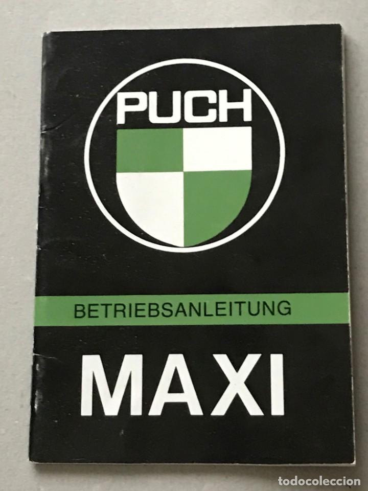 Autos und Motorr&auml;der: PUCH MAXI MANUAL DE USO Y ENTRETENIMIENTO USUARIO - EN ALEMAN BETRIEBSANLEITUNG - CICLOMOTOR