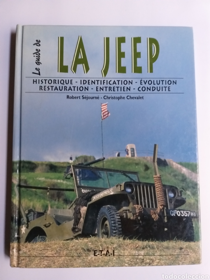 Coches y motocicletas: Le Guide de La Jeep. Historique identificaci&oacute;n Evolution Robert Sejourne
