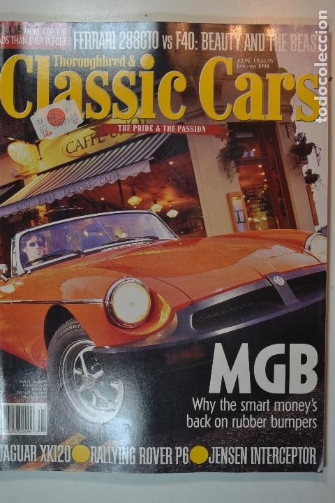 Coches y Motocicletas: 1998 REVISTA THOROUGHBRED & CLASSIC CARS - MGB - JAGUAR XK 120 - ROVER P6 - JENSEN INTERCEPTOR